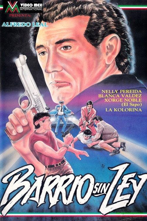Barrio sin ley 2006 official movie poster