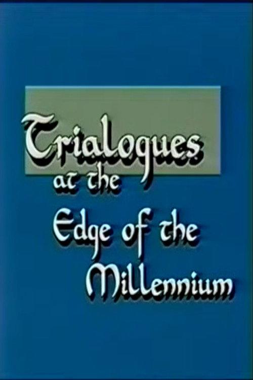 Trialogues at the Edge of the Millennium 1998 official movie poster