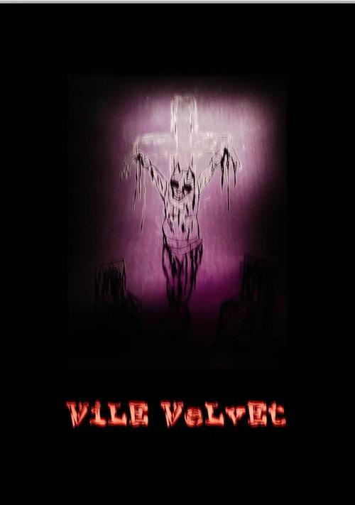 VILE VELVET official movie poster