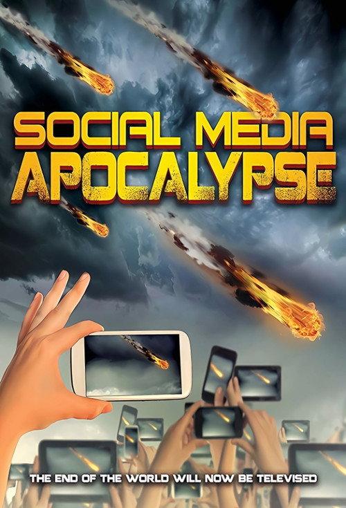 Social Media Apocalypse 2019 official movie poster