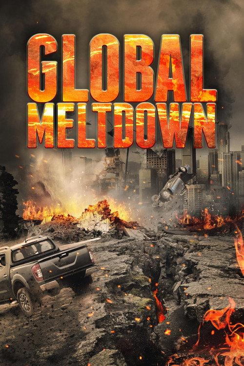 Global Meltdown 2017 official movie poster