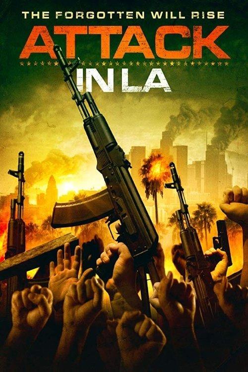 Attack in LA 2018 official movie poster