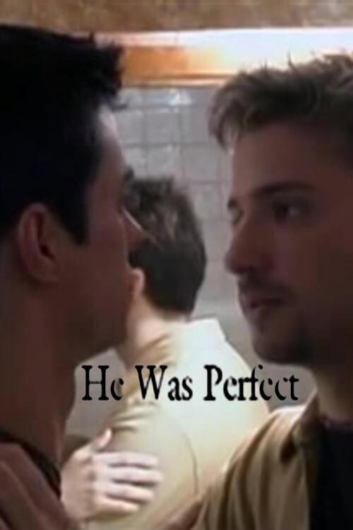 He Was Perfect 2004 official movie poster