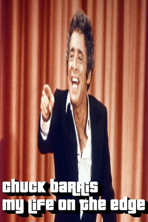 The Chuck Barris Story: My Life On The Edge 2006 official movie poster