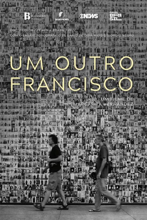 Um Outro Francisco 2022 official movie poster