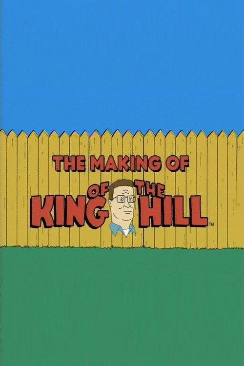 The Making of 'King of the Hill' 2003 official movie poster