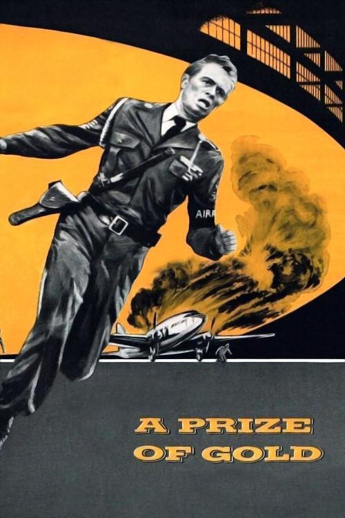 A Prize of Gold 1955 official movie poster