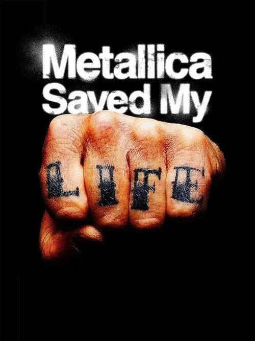 Metallica Saved My Life 2025 official movie poster