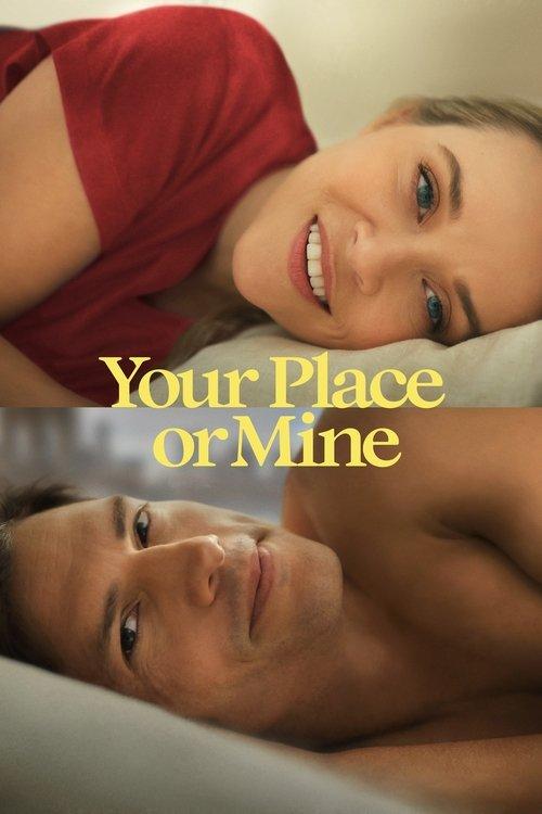 Your Place or Mine 2023 official movie poster