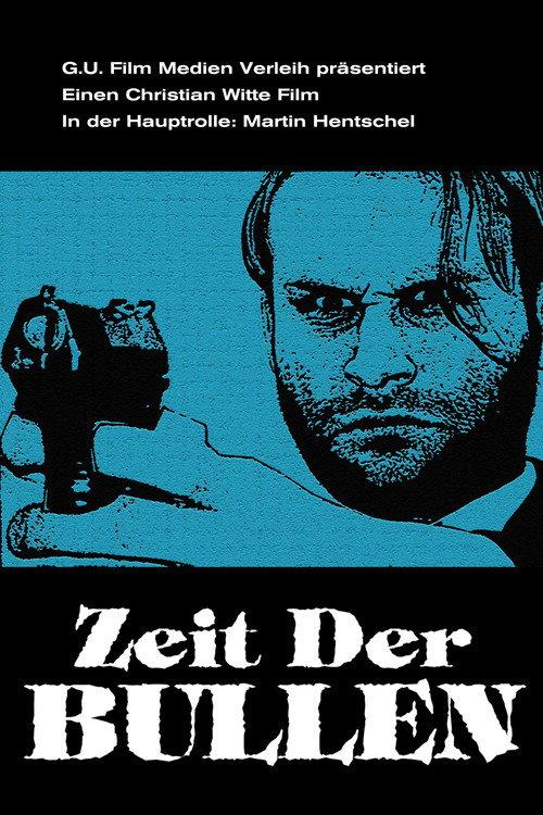 Zeit der Bullen 2011 official movie poster