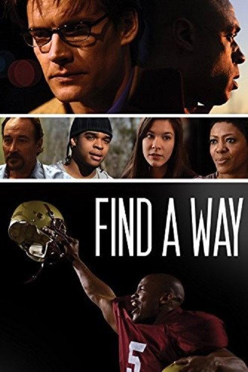 Find A Way 2013 official movie poster