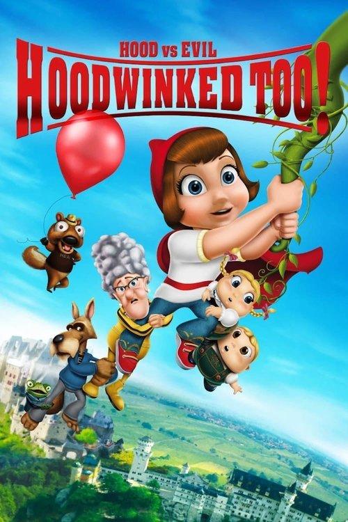 Hoodwinked Too! Hood VS. Evil 2011 official movie poster