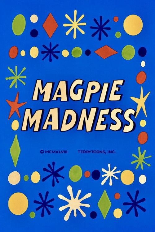 Magpie Madness 1948 official movie poster