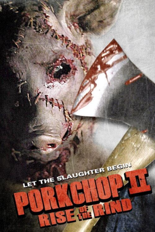 Porkchop II: Rise of the Rind 2011 official movie poster