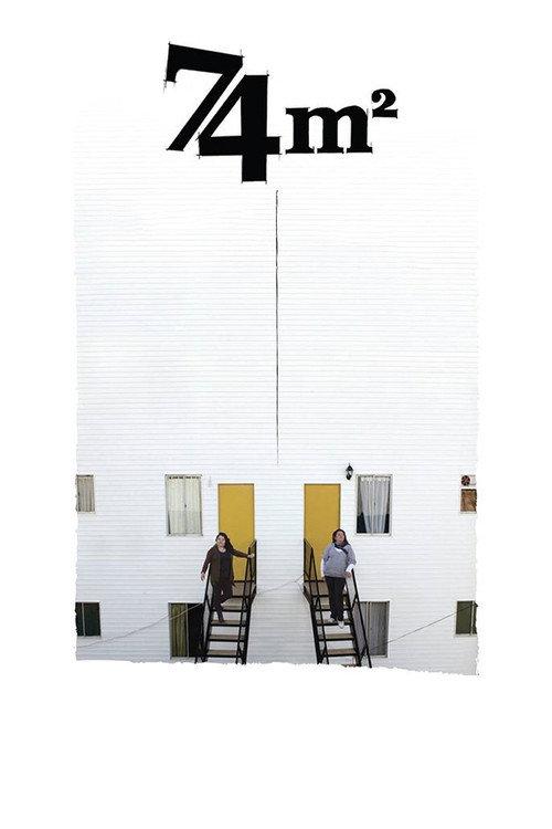 74 Square Meters 2012 official movie poster
