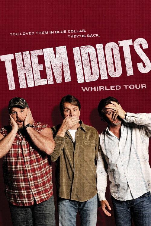 Them Idiots: Whirled Tour 2012 official movie poster
