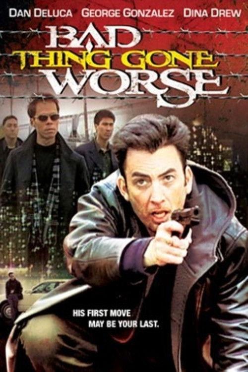 Bad Thing Gone Worse 2004 official movie poster