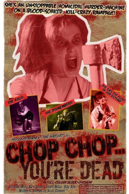 Chop Chop... You're Dead 2010 official movie poster