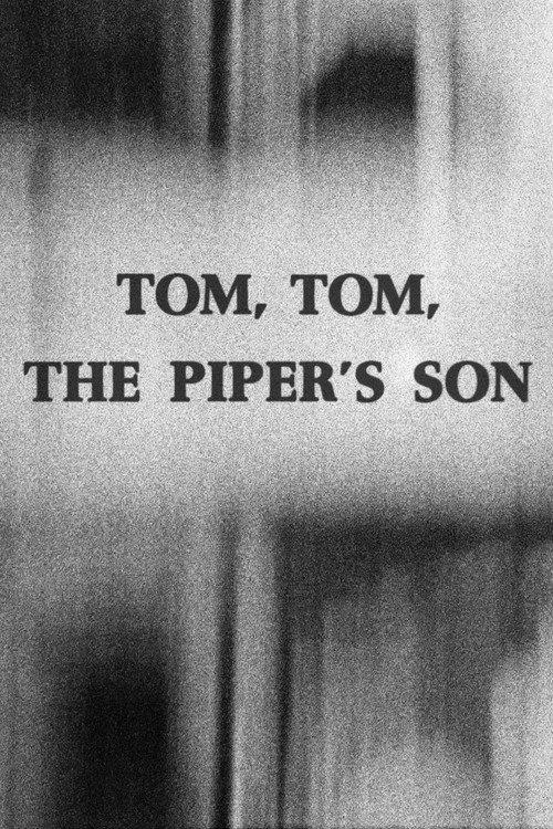 Tom, Tom, the Piper's Son 1969 official movie poster