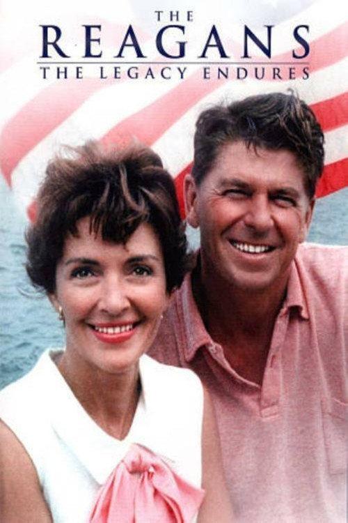 The Reagans: The Legacy Endures 2014 official movie poster