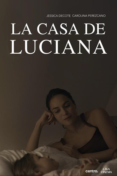 La Casa de Luciana 2021 official movie poster