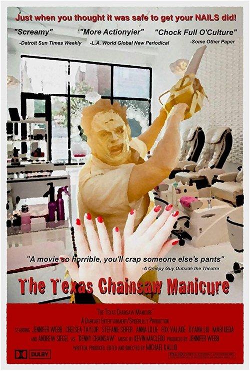 The Texas Chainsaw Manicure 2007 official movie poster