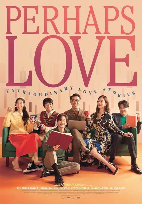 Perhaps Love 2021 official movie poster