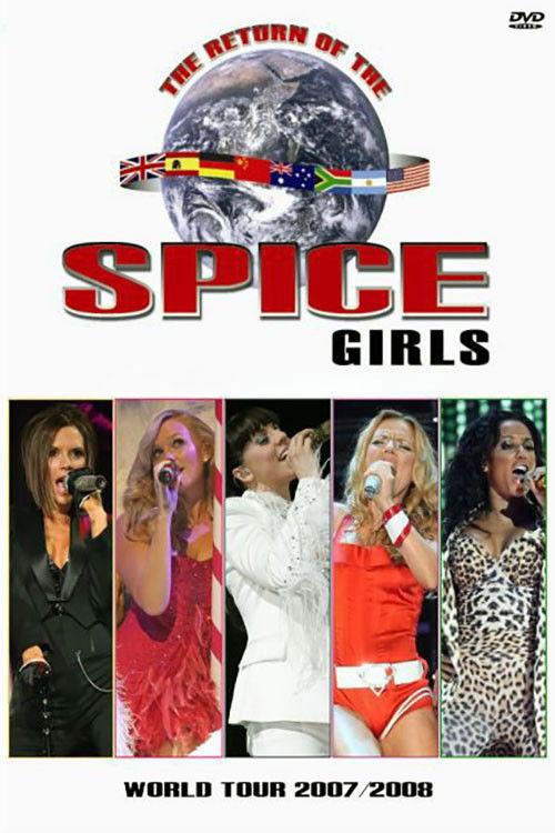 Spice Girls: The Return of the Spice Girls Tour 2007 official movie poster