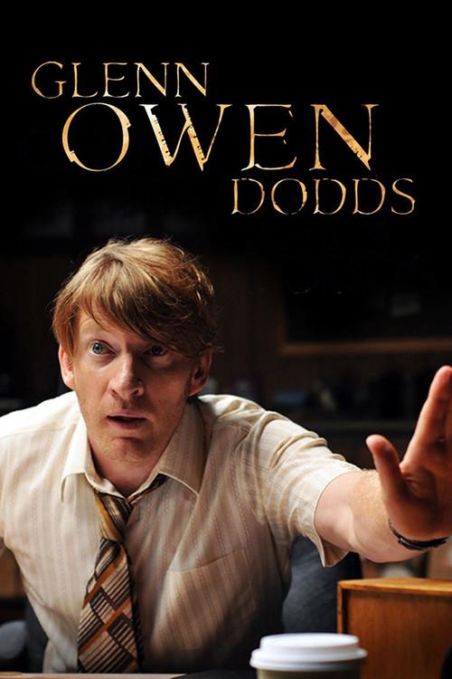 Glenn Owen Dodds 2010 official movie poster