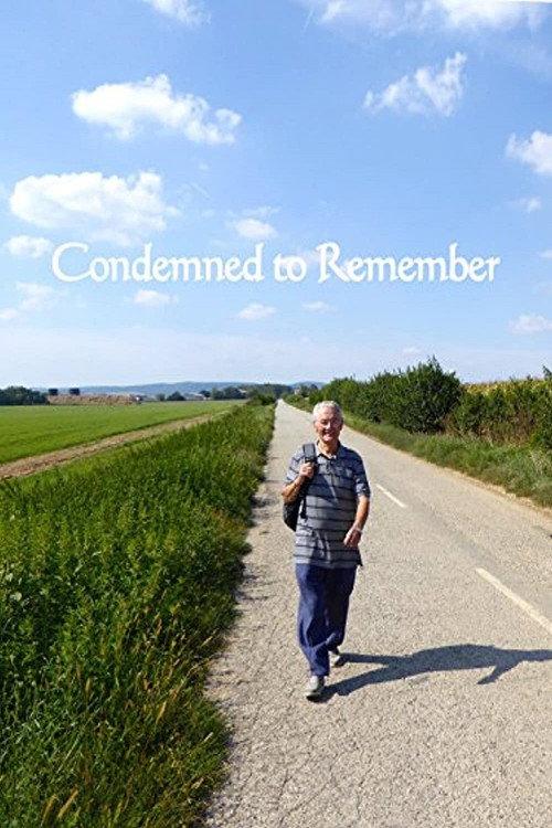 Condemned To Remember 2017 official movie poster