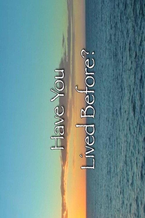 Have You Lived Before? 2009 official movie poster