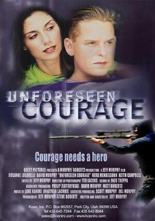 Unforeseen Courage 2000 official movie poster