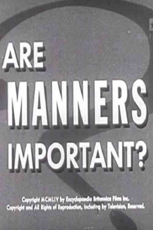 Are Manners Important? 1954 official movie poster