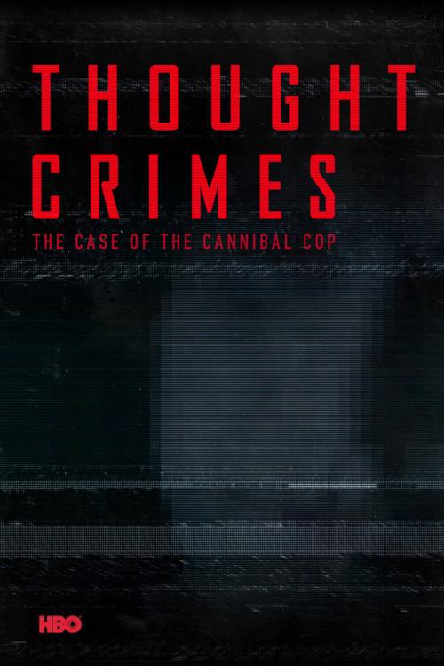 Thought Crimes 2015 official movie poster