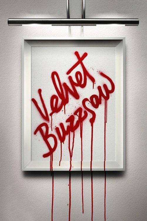 Velvet Buzzsaw 2019 official movie poster