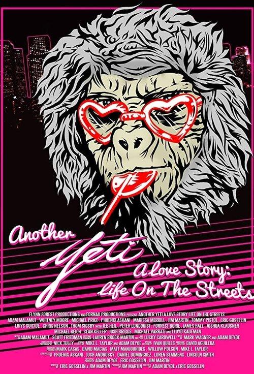 Another Yeti a Love Story: Life on the Streets 2017 official movie poster