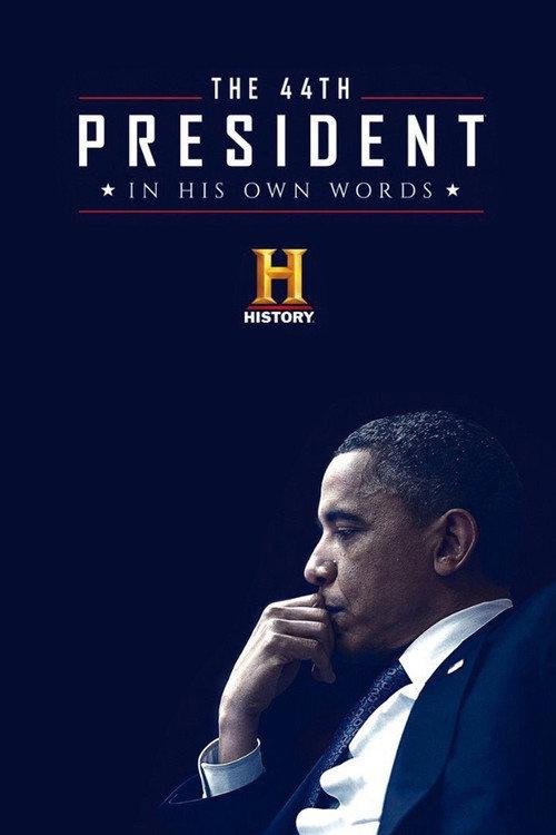 The 44th President: In His Own Words 2017 official movie poster