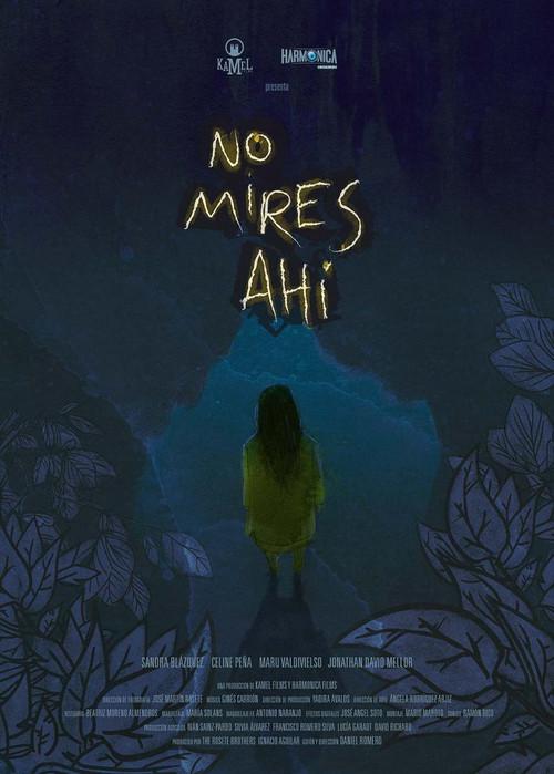 No mires ahí 2013 official movie poster