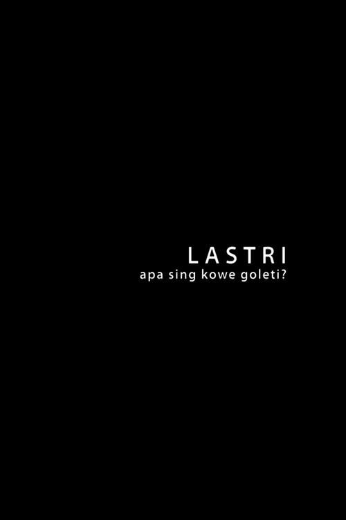 Lastri, Apa Sing Kowe Goleti? 2008 official movie poster
