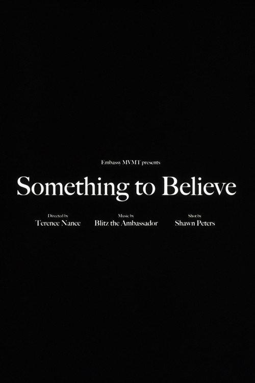 Blitz the Ambassador - Something to Believe 2010 official movie poster