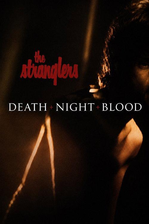 The Stranglers: Death + Night + Blood 2019 official movie poster
