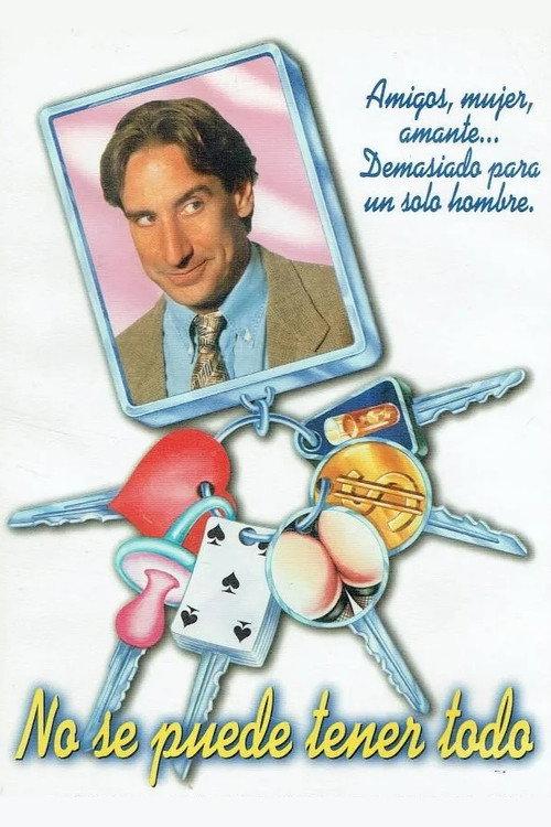 No se puede tener todo 1997 official movie poster
