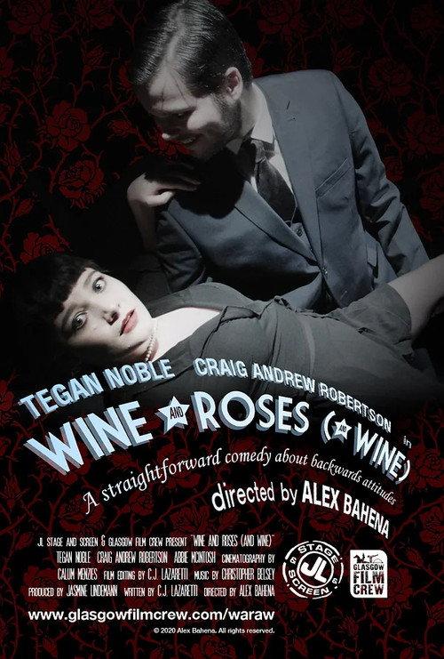 Wine and Roses (and Wine) 2021 official movie poster