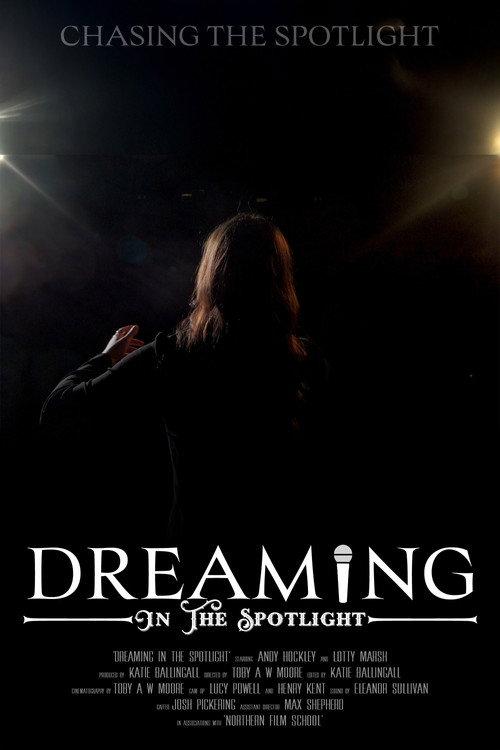 Dreaming In The Spotlight 2025 official movie poster