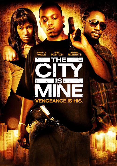 The City Is Mine 2008 official movie poster
