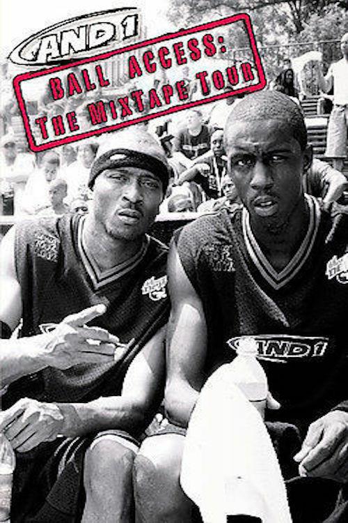 AND1 Ball Access : The Mixtape Tour 2002 official movie poster
