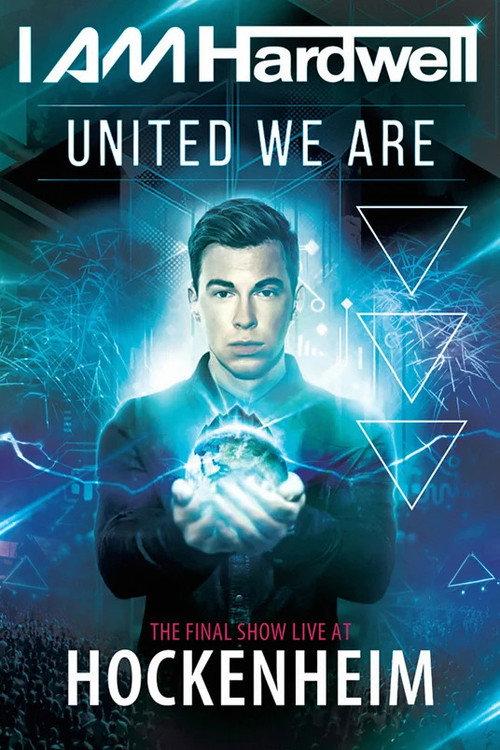 Hardwell United we are: The Final Show Live at Hockenheim 2016 official movie poster