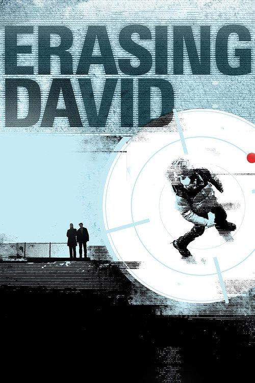 Erasing David 2009 official movie poster