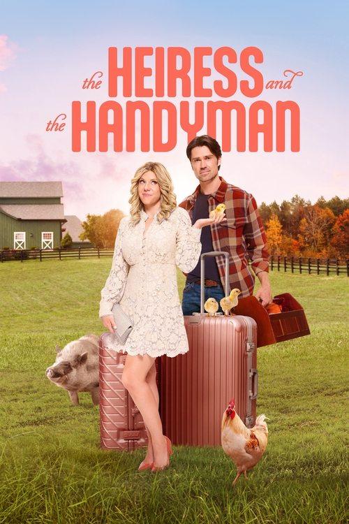 The Heiress and the Handyman 2024 official movie poster