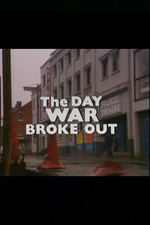 The Day War Broke Out 1981 official movie poster